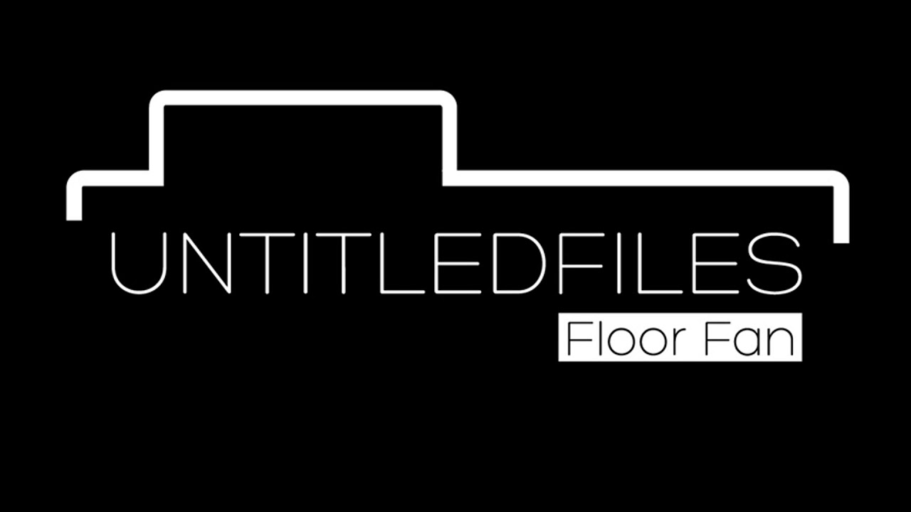 FloorFan - Untitled Files #2