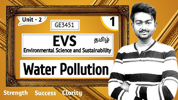 Water Pollution in Tamil | Causes, Effects and Preventive Measures | EVS | Unit 2 | GE3451 in Tamil