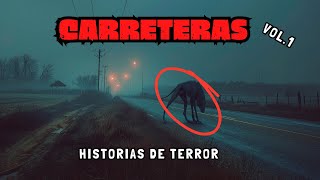 HISTORIAS DE TERROR EN CARRETERAS Vol.1 / Relatos de Terror