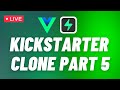 🔴 Kickstarter clone PART 5 with VUE, SUPABASE