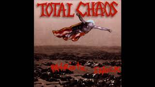 Total Chaos - Patriotic Shock [Full Album]