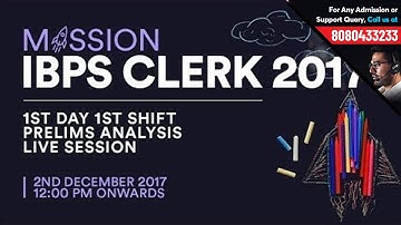 IBPS Clerk Prelims Analysis | 1st Day 1st Shift