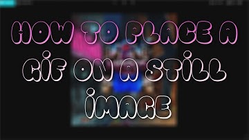 Add a GIF to a Still Image | (Photoshop CC 2017 Tutorial)