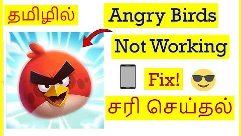 How to Fix Angry birds Game Not Working Problem in Mobile Tamil | VividTech