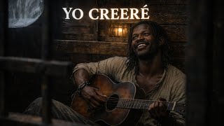Yo Creeré | Dios rompe cadenas (Video Oficial)Folk Cristiano - Alaba Oh Alma Mia 