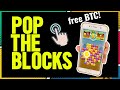 POP the BLOCKS! Paano kumita for FREE BITCOIN sa pag-pop ng blocks?