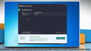 How to schedule AVG® Internet Security 2013 to scan your PC automatically