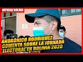 🔴 ANDRONICO RODRIGUEZ DEJA SU MENSAJE EN LA JORNADA ELECTORAL DE BOLIVIA 2020
