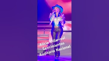 Thumbnail of Alicia Villarreal - Sentimientos [Auditorio Nacional] Gira Donde todo comenzó 2.0 #AliciaVillarreal