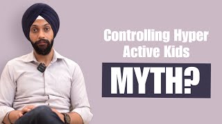 Controlling Hyper Active Child The Correct Method Dr. R. S. Bagga