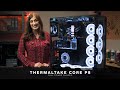 Thermaltake Chasis - Core P8 TG Full Tower Case - First Look