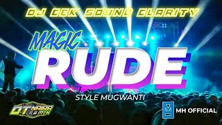 DJ MAGIC RUDE ‼️ SERING DIPAKAI UNTUK CEK SOUND 🔥 SANTAI & CLARITY || OTNAIRA REMIX