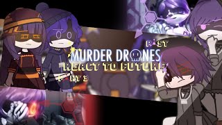 Past Murder Drones Nori & Doll React To Futurepart 3 Credits In The Desc