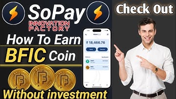 How To Earn Bfic Crypto Coin From Sopay - Make Money with Sopay Without Investment - MK MultiTech