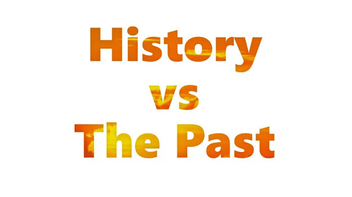 The difference between 'history' and 'the past' - DayDayNews