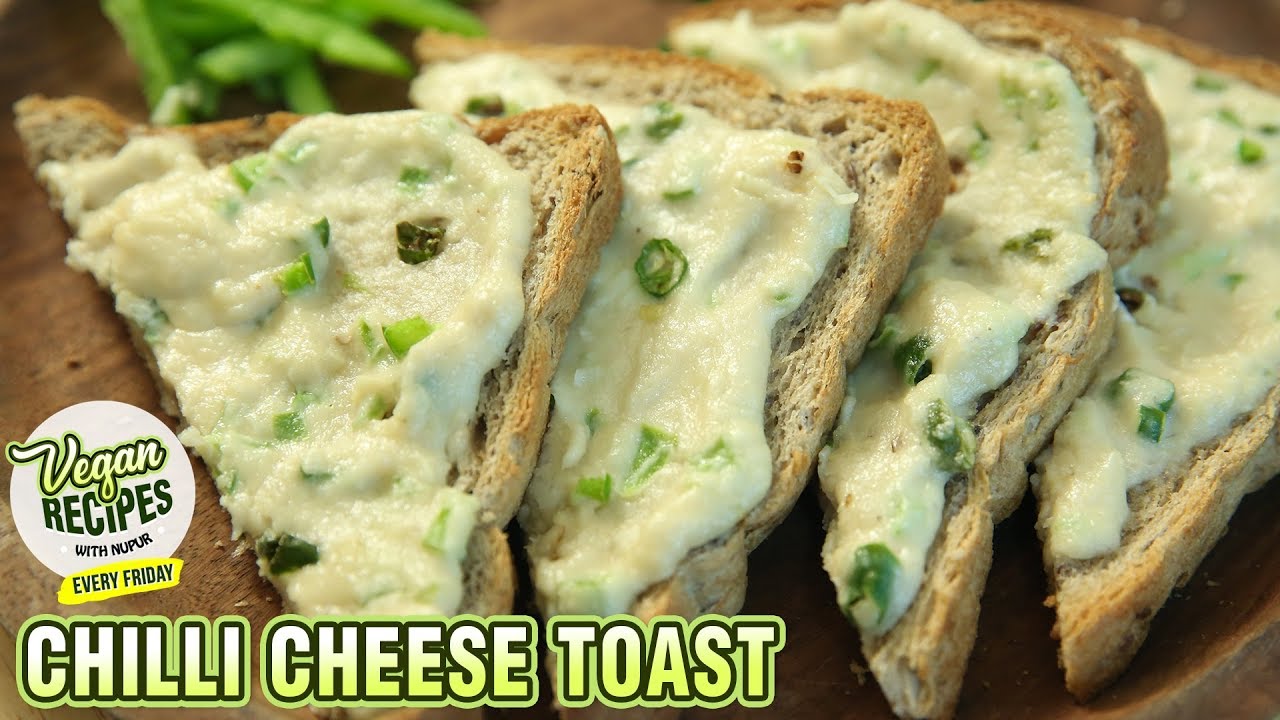 Chilli Cheese Toast Recipe - How To Make Cheese Toast At Home - Vegan Series By Nupur - Rajshri Food