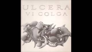 Italia Punk anni 90; ULCERA (Imperia) - Ulcera vi colga mlp