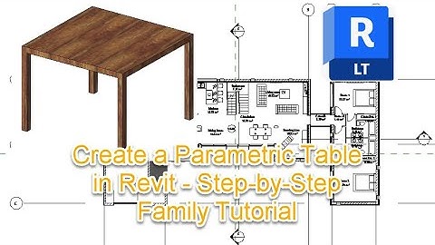 Revit Family Tutorial – Build a Parametric Table with Adjustable Dimensions