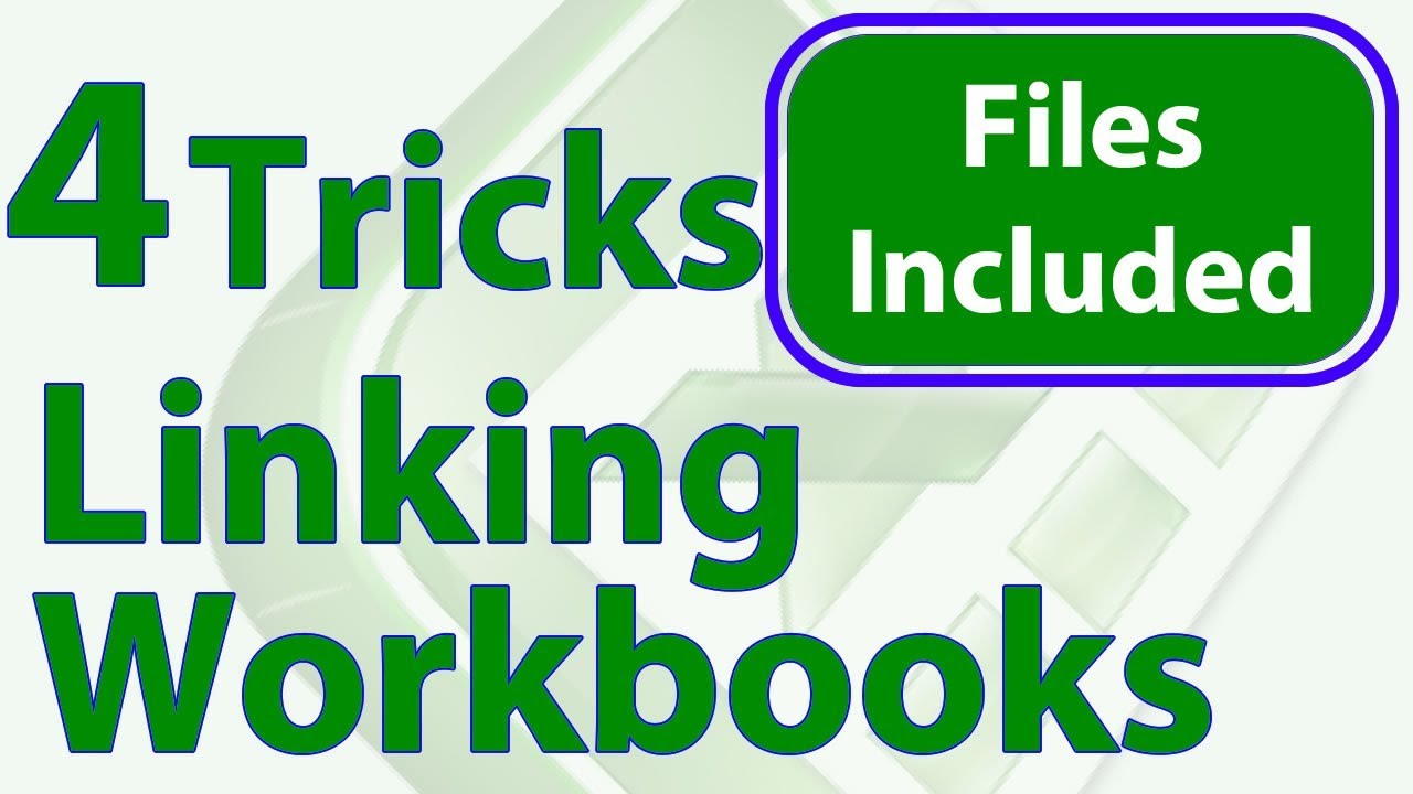 4-tricks-for-linking-workbooks-in-excel-youtube