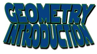 Introduction to Geometry Screencast 2016-2017