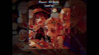 Download Lagu Flowers - DJ Quards (sped up) MP3