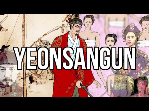 Prince Yeonsan (Yeonsangun) the Worst Ruler in Korean History [History of Korea]