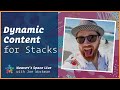 Revitalize your website dynamic content with stacks