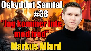 Skjutningarna, Swexit & SD #38 Markus Allard
