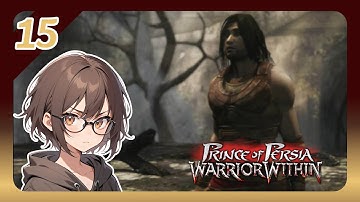 You Cannot Change Your Fate - Prince of Persia: Warrior Within #15 - FINALE