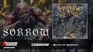 SORROW - Death of Sorrow (Full Album) [2023]