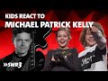 Kinder reagieren auf Michael Patrick Kelly (English subtitles)
