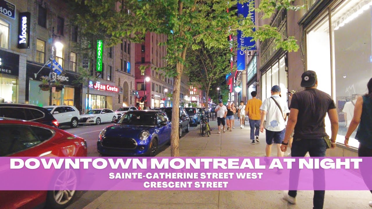 DOWNTOWN MONTREAL AT NIGHT - Sainte-Catherine Street West and Crescent ...