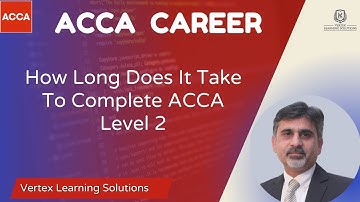 How Long Does It Take To Complete ACCA Level 2? | In which order should I take exams? #exam #acca