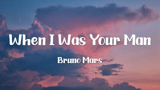 Bruno Mars - When I Was Your Man