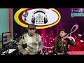 Sunday special radio show  dj basit  naba on fm world pakistan 12 jan 2020