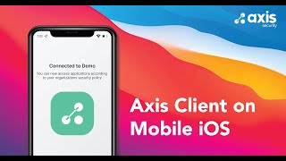 Axis Client on Mobile iOS | Application Access Demo screenshot 2