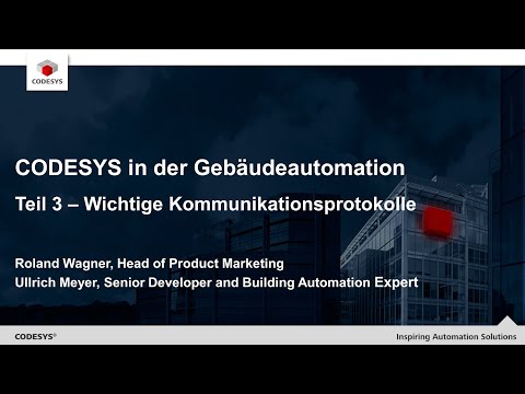 CODESYS in der Gebäudeautomation – Teil 3 – Wichtige Kommunikationsprotokolle