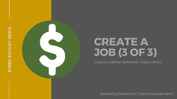 23-Custom Cabinet Estimator-Creating a Job (3 of 3)
