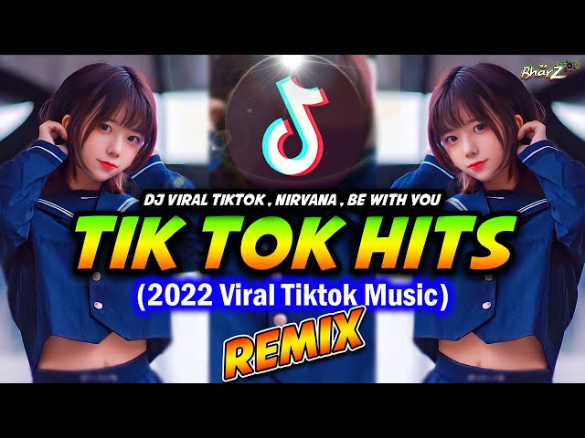 NEW TIK TOK VIRAL 2022 - Tiktok Trend -Nirvana - Be With You - Pesta Disko Akhir Tahun - DJ BHARZ REMIX class=