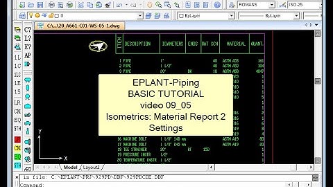 EPLANT-Piping Basic Tutorial: Isometric - Material Take Off Settings (pde_09_05)