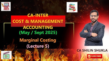 CA Inter | Cost & Management Accounting | Marginal Costing (Lecture 5) | Decision Making (CVP Basis)