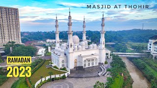 Masjid At Thohir Ramadan 2023, Drone Footage !