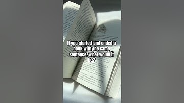If you started and ended a book with the same sentence what would it be #booktube #booktok #bookish