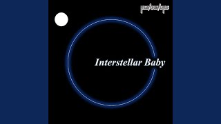 Interstellar Baby