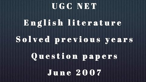 Ugc net english literature solved paper june 2007 important for exam