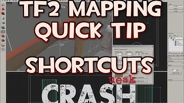 TF2 Mapping Quick Tip - A Few Quick Shortcuts