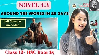 Around the World in 80 Days| Class 12| Novel 4.3| One Shot Explanation| Maharashtra Board