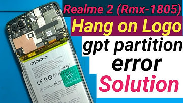 Realme 2 ( Rmx-1805 ) Hang On Logo Solution |  Realme 2 Hanging Problem Solved