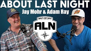 Jay Mohr Talks Al Pacino, Chris Farley, SNL & Sobriety | About Last Night Podcast