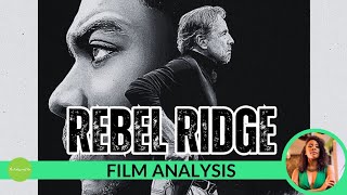 The Breakdown: THIS Was Missing in REBEL RIDGE (Film Analysis)